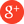 Google +